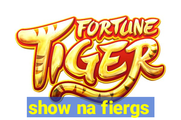 show na fiergs