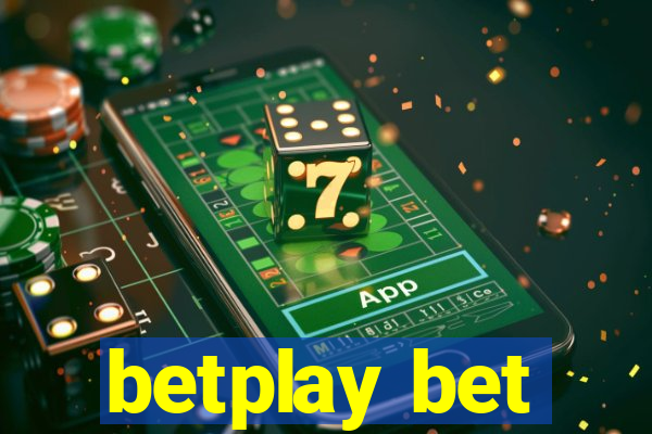 betplay bet