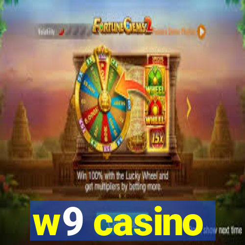 w9 casino