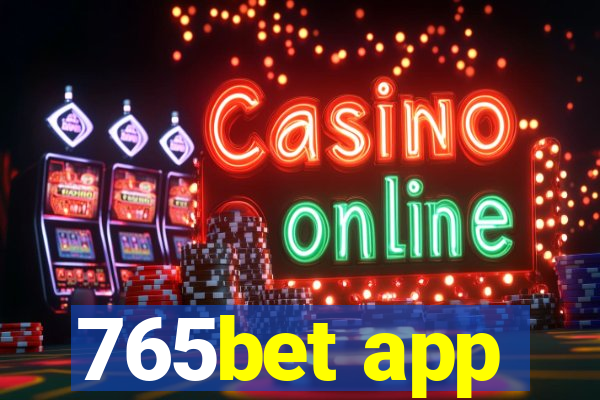 765bet app