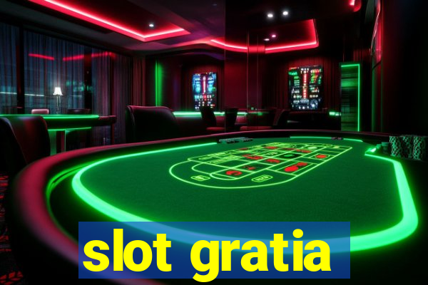 slot gratia