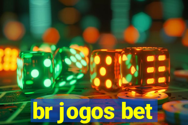 br jogos bet