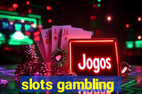 slots gambling