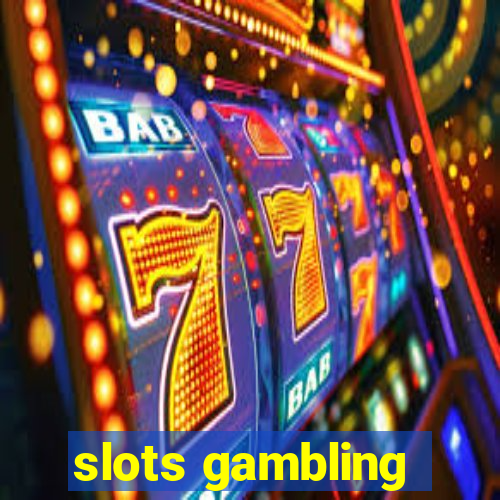 slots gambling