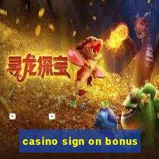 casino sign on bonus