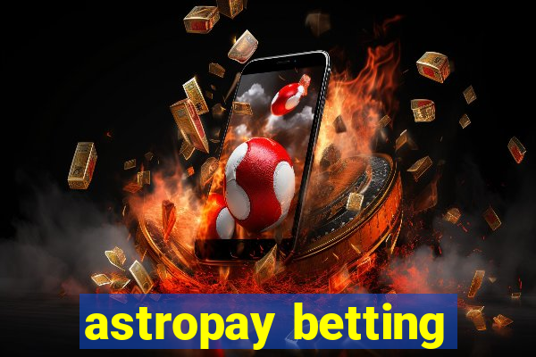 astropay betting