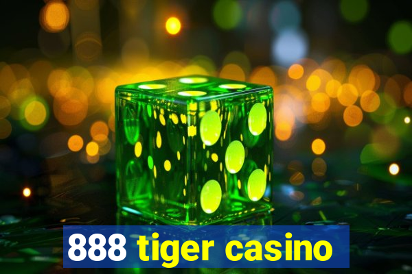 888 tiger casino