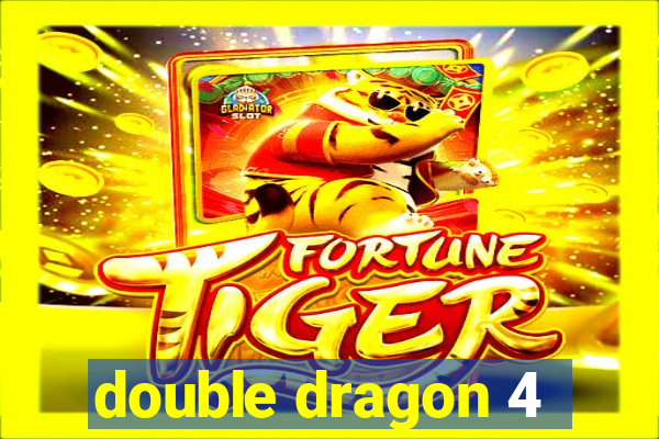 double dragon 4