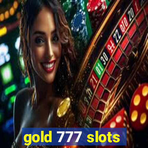 gold 777 slots