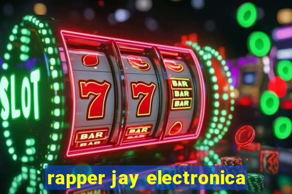 rapper jay electronica