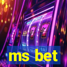 ms bet