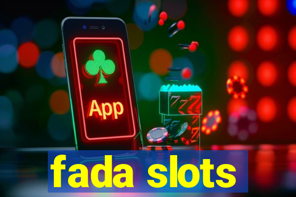 fada slots