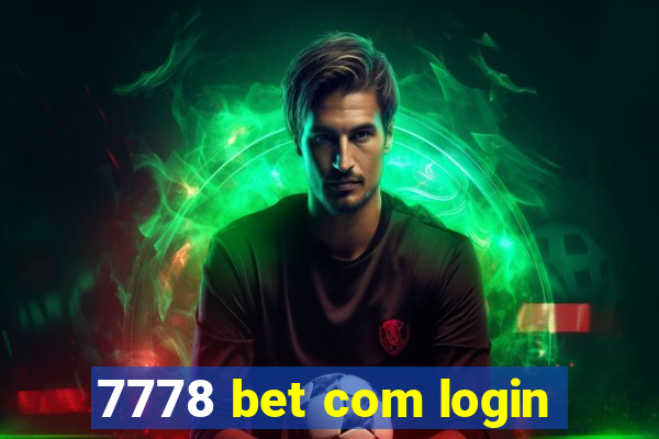 7778 bet com login