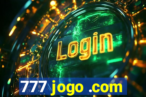 777 jogo .com