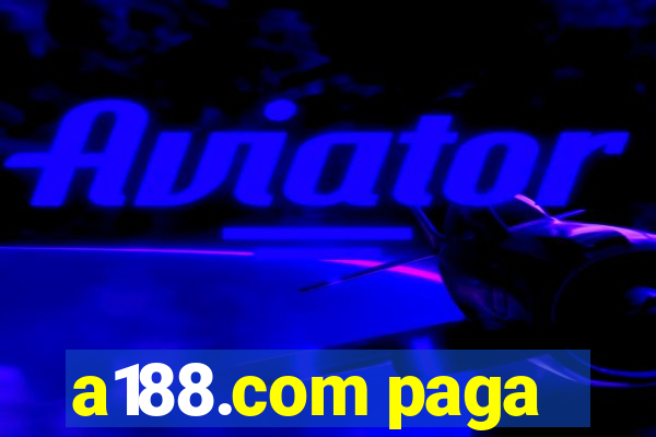 a188.com paga