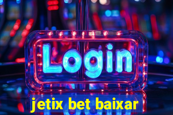 jetix bet baixar