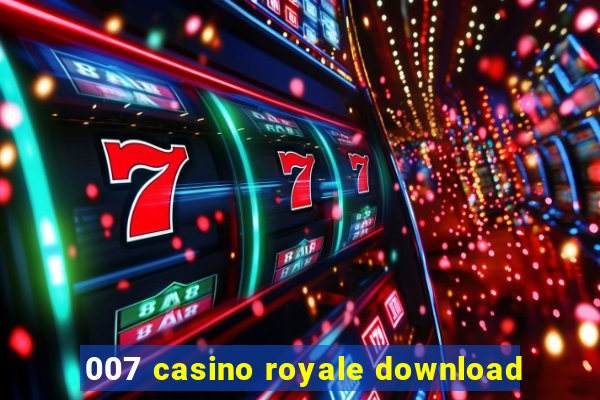 007 casino royale download