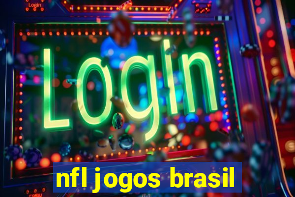 nfl jogos brasil