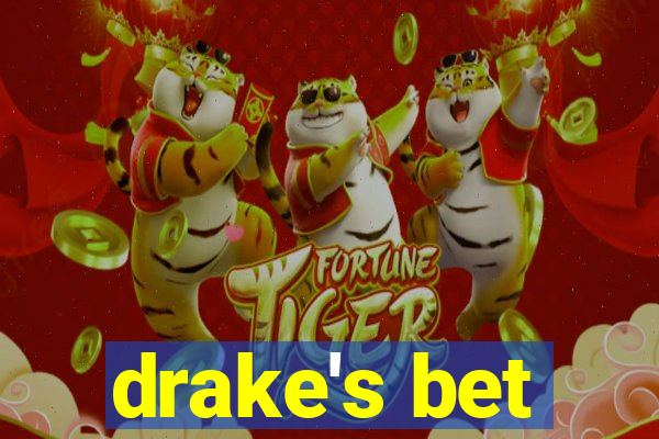 drake's bet