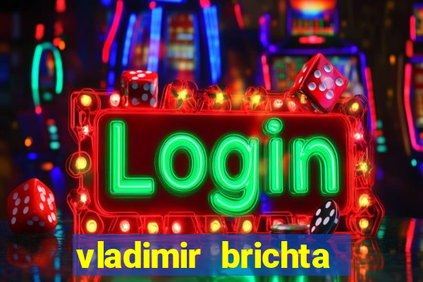 vladimir brichta pelado bingo