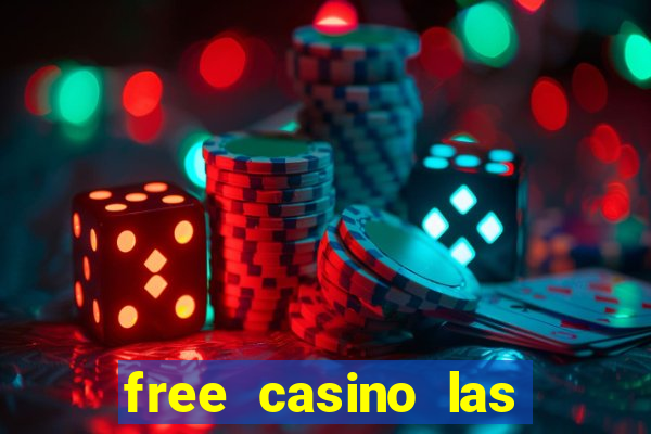 free casino las vegas slots