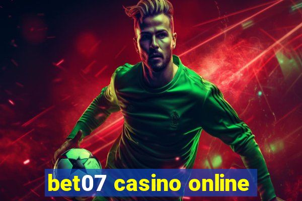 bet07 casino online