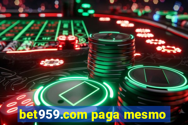 bet959.com paga mesmo