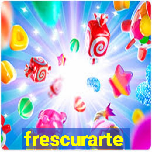 frescurarte