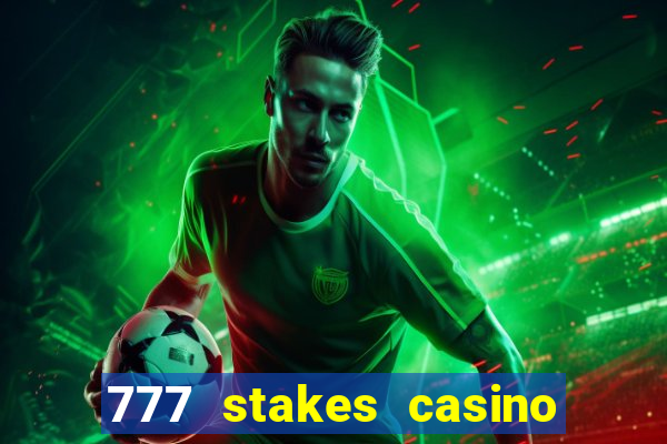 777 stakes casino no deposit bonus