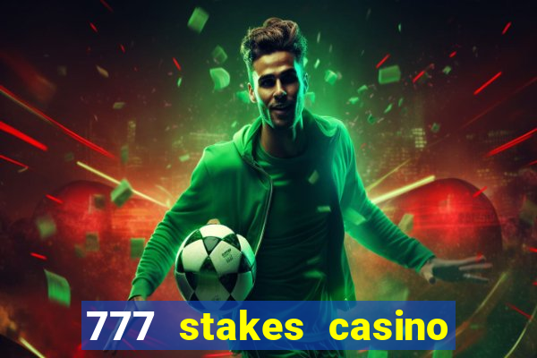 777 stakes casino no deposit bonus