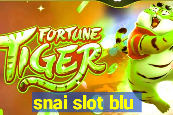 snai slot blu