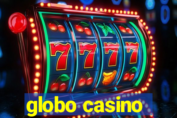 globo casino