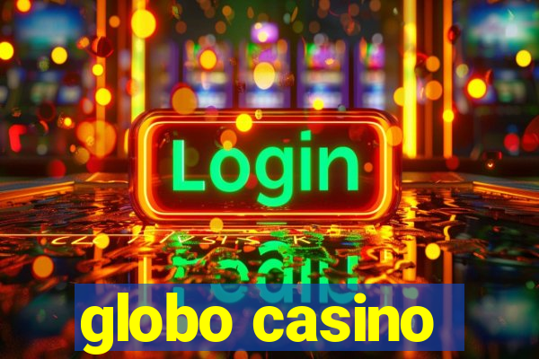 globo casino