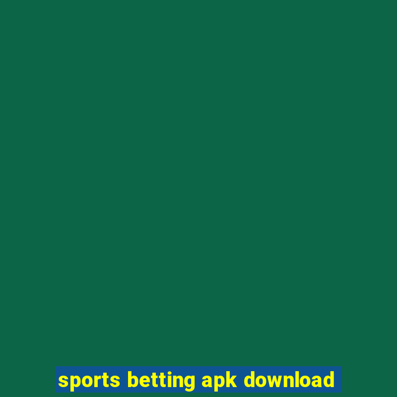 sports betting apk download