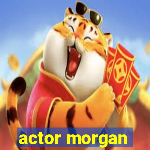 actor morgan