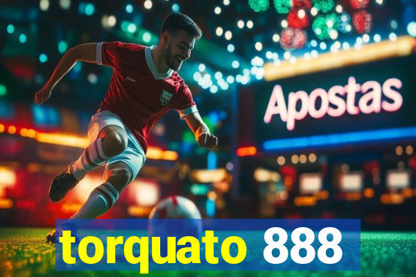 torquato 888