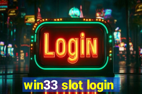 win33 slot login