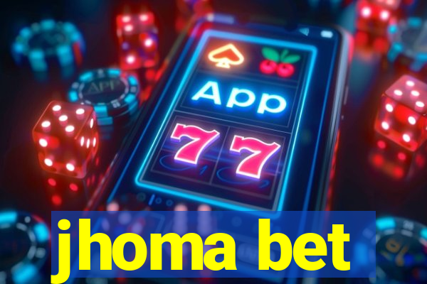 jhoma bet