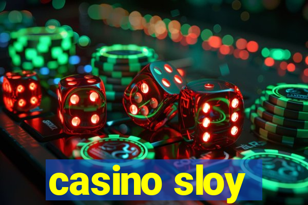 casino sloy