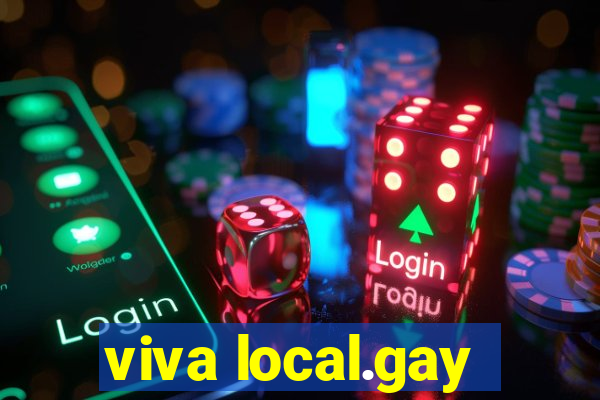 viva local.gay