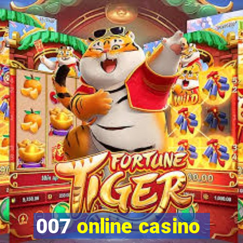 007 online casino