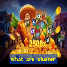 what are cluster pay slots