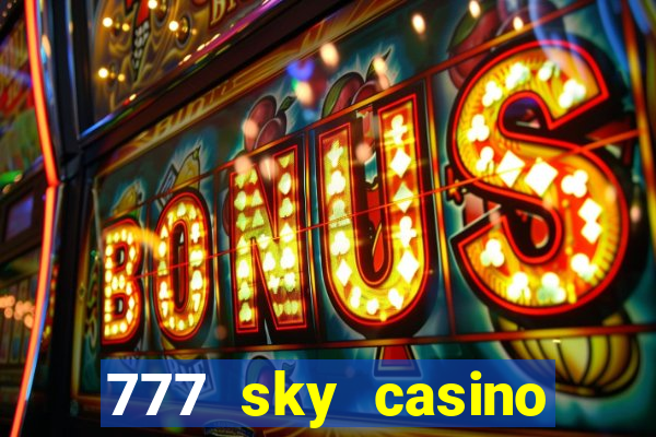 777 sky casino login app