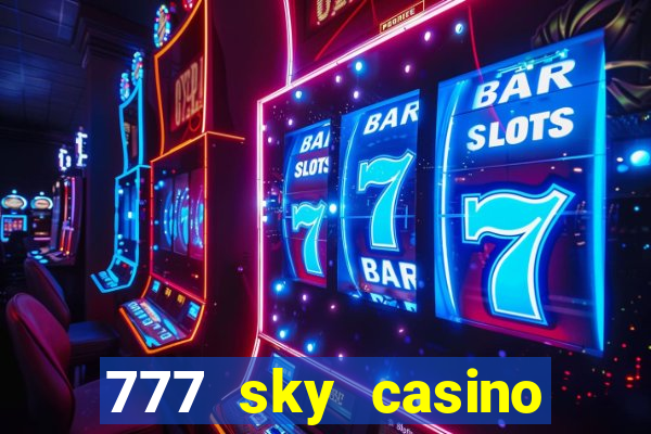 777 sky casino login app