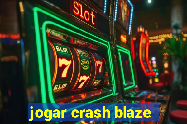 jogar crash blaze