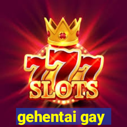 gehentai gay