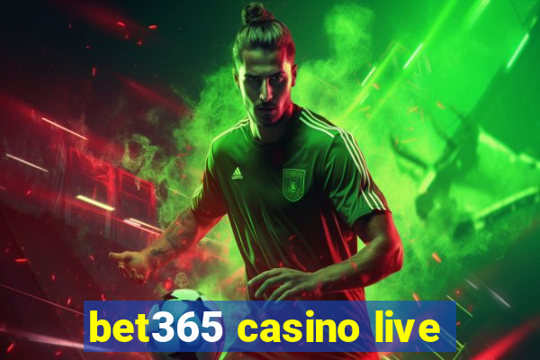 bet365 casino live