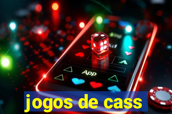 jogos de cass