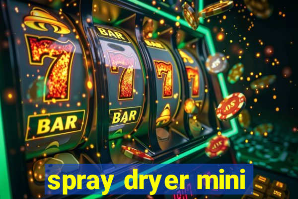 spray dryer mini