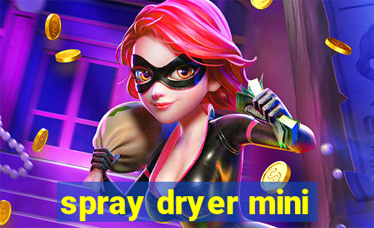 spray dryer mini